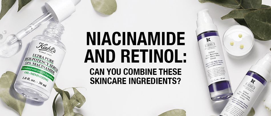 Niacinamide and Retinol: Can You Combine These Skincare Ingredients?